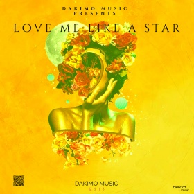 DAKIMO MUSIC & SIS - LOVE ME LIKE A STAR